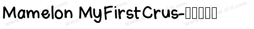 Mamelon MyFirstCrus字体转换